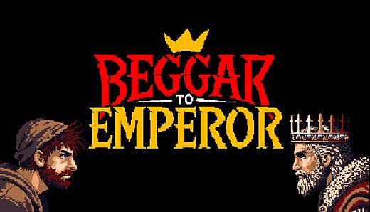 Beggar to Emperor