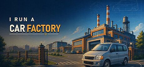 I Run a Car Factory