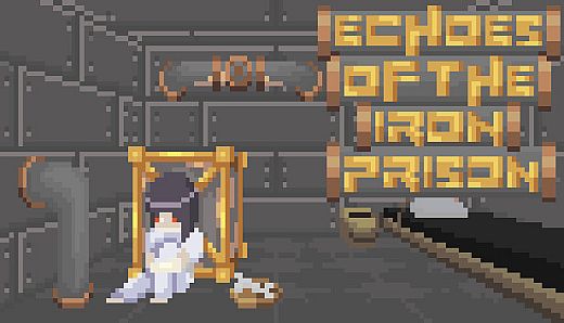 Echoes of the Iron Prison