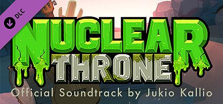 Nuclear Throne - Original Soundtrack by Jukio Kallio DLC