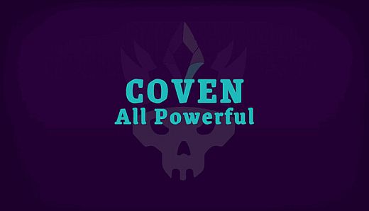 Coven: All Powerful