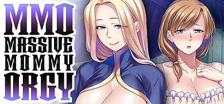 MMO: Massive Mommy Orgy