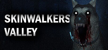 Skinwalkers Valley Game