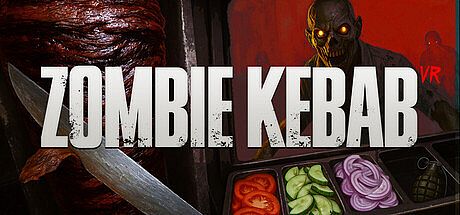 ZOMBIE KEBAB VR