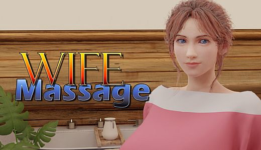 Wife Massage