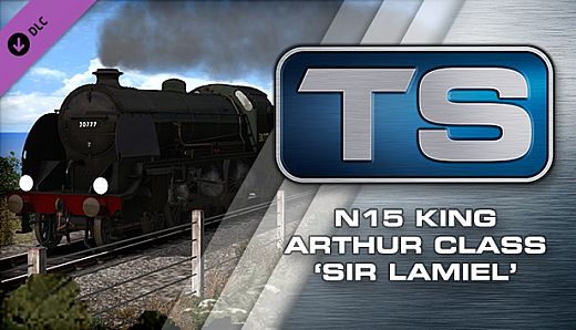 Train Simulator: N15 King Arthur Class ‘Sir Lamiel’ Loco Add-On