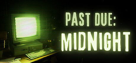 Past Due: Midnight Game