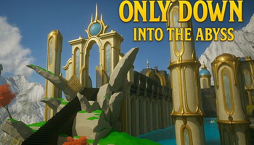 Only Down: Into the Abyss