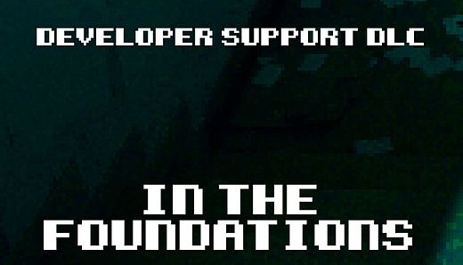 In The Foundations - Developer Support