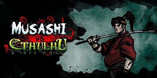 Musashi vs Cthulhu