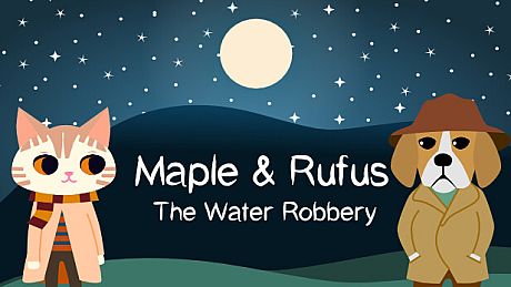 Maple & Rufus: The Water Robbery Game