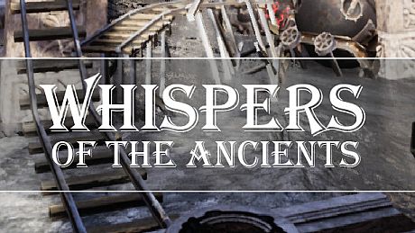 Whispers of the Ancients Game