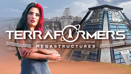 Terraformers: Megastructures DLC