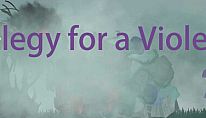 Elegy For A Violet für PC kaufen