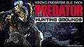Predator: Hunting Grounds - Viking Predator DLC Pack
