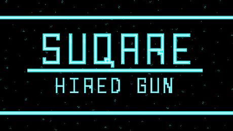 Suqare: Hired Gun Game