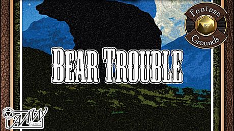 Fantasy Grounds - A06: Bear Trouble (Savage Worlds) DLC