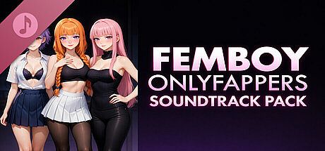 ONLYFAPPER FEMBOYS Soundtrack DLC