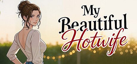 My Beautiful Hotwife Game