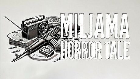 Miljama horror tale Game