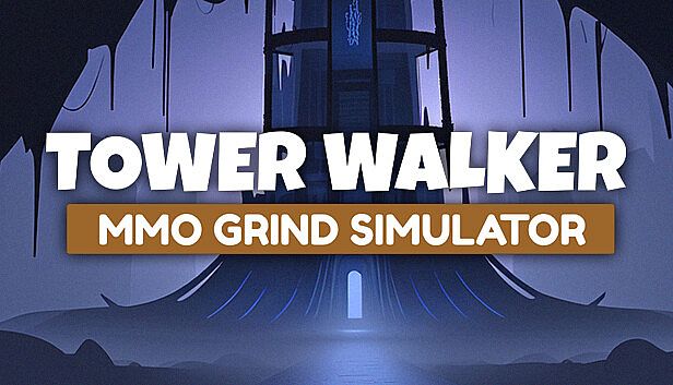 Buy Tower Walker: MMO Grind Simulator