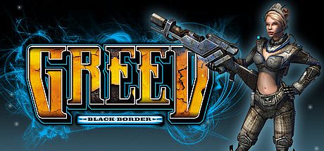 Greed: Black Border Game