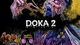 DOKA 2 KISHKI EDITION
