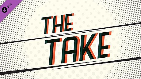 The Take: Original Soundtrack DLC