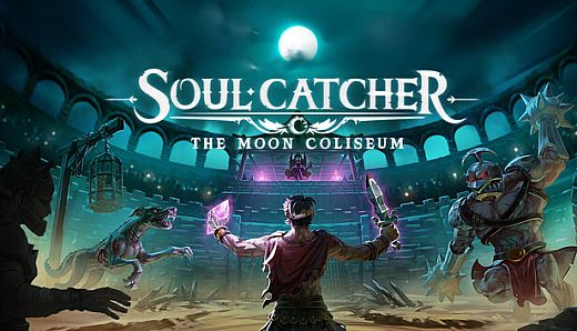 Soul Catcher: The Moon Coliseum