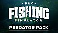 Pro Fishing Simulator - Predator Pack