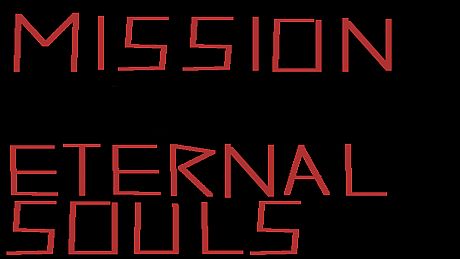 MISSION ETERNAL SOULS Game