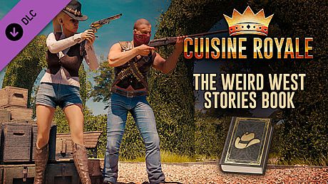 Cuisine Royale - The Weird West Stories Book DLC