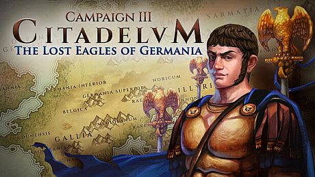 Citadelum Campaign III: The Lost Eagles of Germania DLC