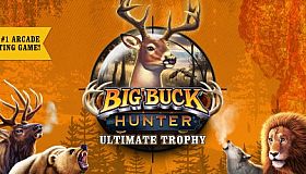 Big Buck Hunter: Ultimate Trophy