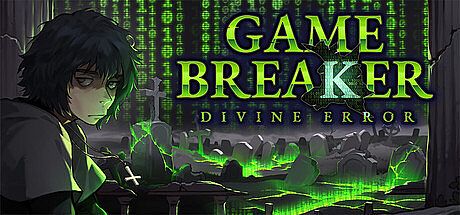 Game Breaker: Divine Error Game