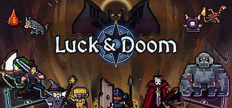 Luck & Doom