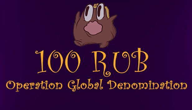 Buy 100 RUB: Operation Global Denomination