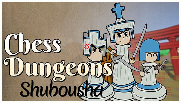 Chess Dungeons: Shubousha
