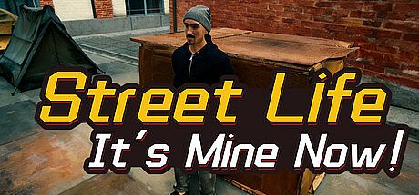 Street Life: It's Mine Now! Game