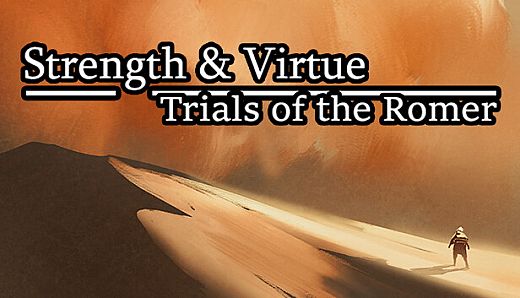 Strength & Virtue: Trials of the Romer