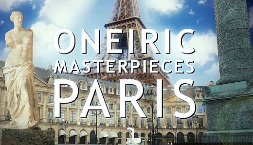 Oneiric Masterpieces - Paris