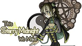 This Starry Midnight We Make