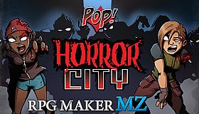 RPG Maker MZ - POP! Horror City