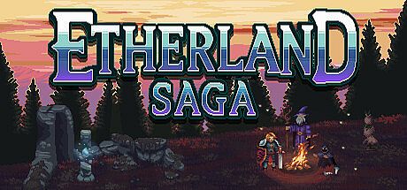 Etherland Saga Game
