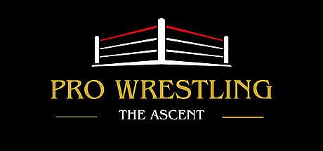 Pro Wrestling: The Ascent Game