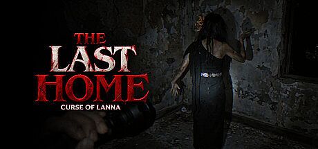 The Last Home : Curse of Lanna