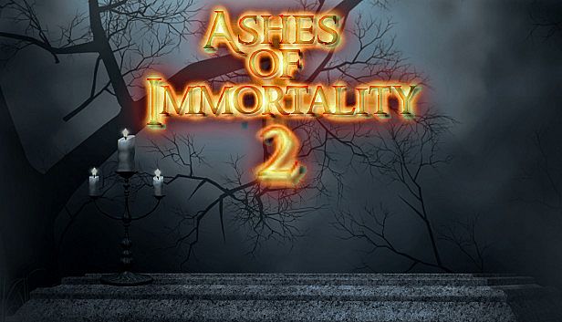 Buy Ashes of Immortality II