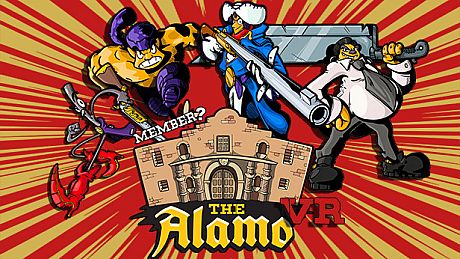 'Member the Alamo? VR EDITION Game