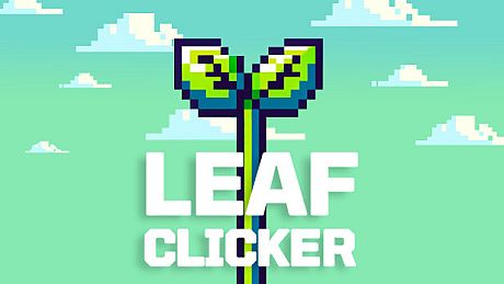 Leaf Clicker: Grow Your Green Thumb! Game