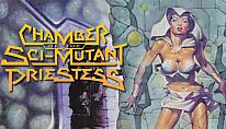 Buy Chamber of the Sci-Mutant Priestess PC